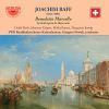 Joachim Raff. Benedetto Marcello, opera. (2 CD)